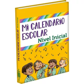 Libro Para Docentes Calendario Escolar Nivel Inicial 6c
