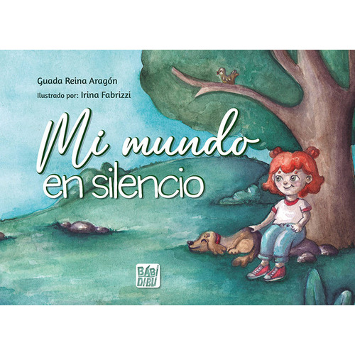 Mi Mundo En Silencio, De Reina Aragon, Guada. Editorial Babidi-bu Libros En Español