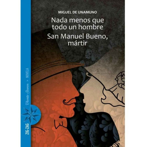 Nada Menos Que Todo Un Hombre  - Miguel De Unamuno -original