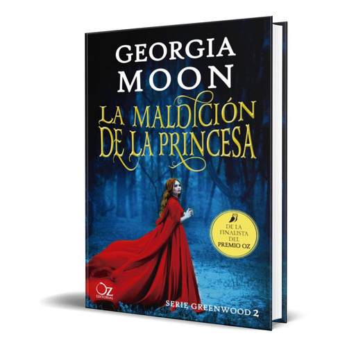 La Maldicion De La Princesa, De Georgia Moon. Editorial Oz Editorial, Tapa Blanda En Español, 2019