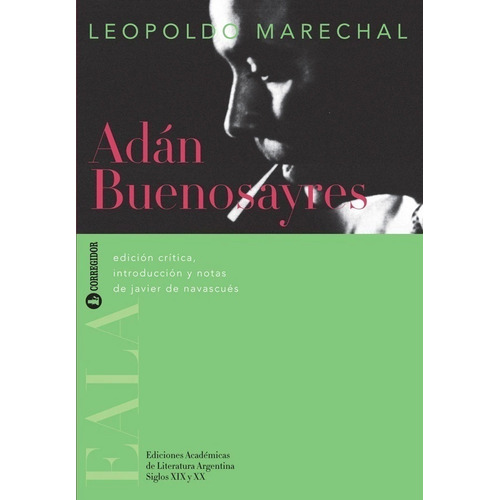 Libro Adan Buenosayres - Leopoldo Marechal - Original