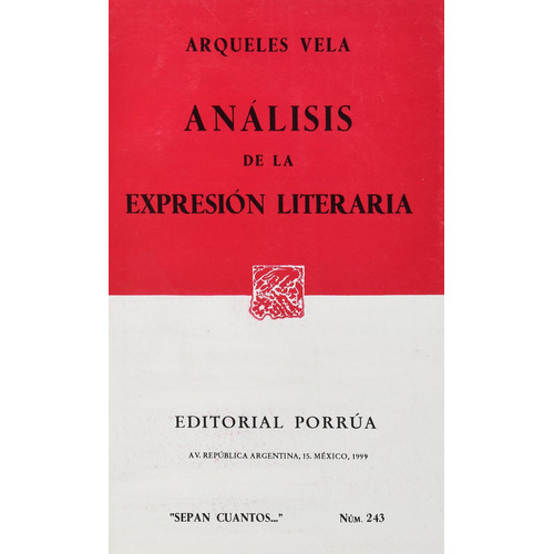 Análisis de la expresión literaria: No, de Vela, Arqueles., vol. 1. Editorial Porrua, tapa pasta blanda, edición 7 en español, 1999