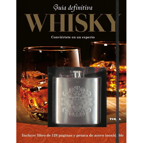 Guia Definitiva Whisky (Incluye Licorera). De Helen Jaeger. Editorial Tikal. Tapa Blanda En Español