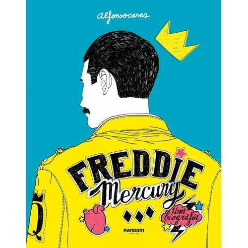Freddie Mercury Una Biografia (ilustrado)