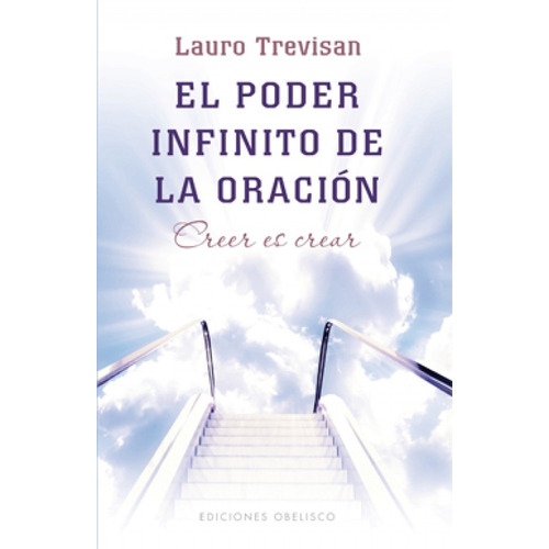 El Poder Infinito De La Oracion - Lauro Trevisan