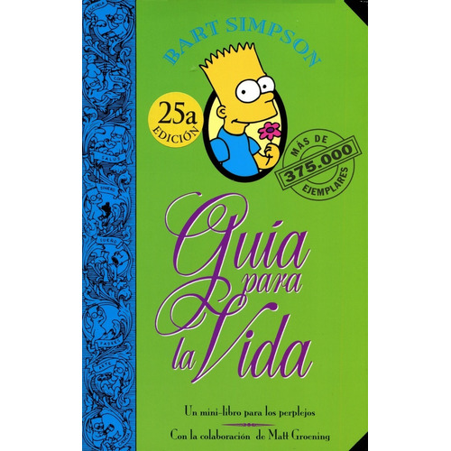 Bart Simpson. Guía Para La Vida | Matt Groening