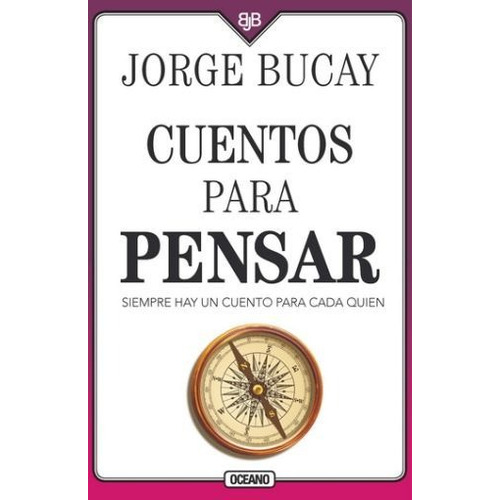 Libro Cuentos Para Pensar - Jorge Bucay