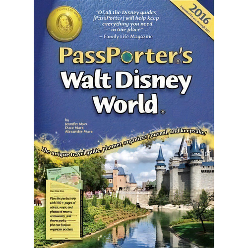 Passporter's Walt Disney World 2016, De Jennifer Marx. Editorial Passporter Travel Press En Inglés