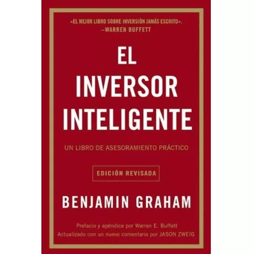 Libro el inversor inteligente : un libro de asesoramiento práctico