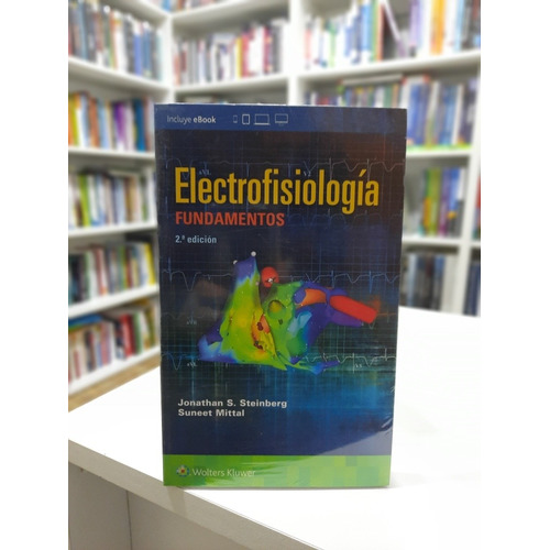 Steinberg Electrofisiología Fundamentos 2ed/2018
