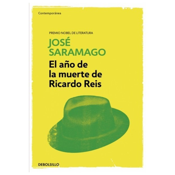 El Año De La Muerte De Ricardo Reis José Saramago