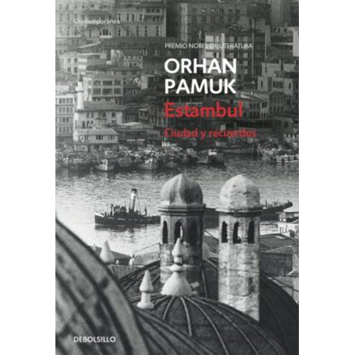 Libro: Estambul. Pamuk, Orhan. Debolsillo
