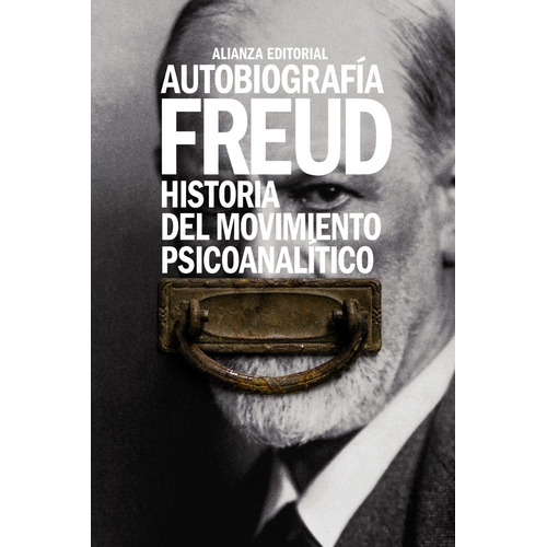 Freud Autobiografía Historia Movimiento Psicoanalitic Grupal