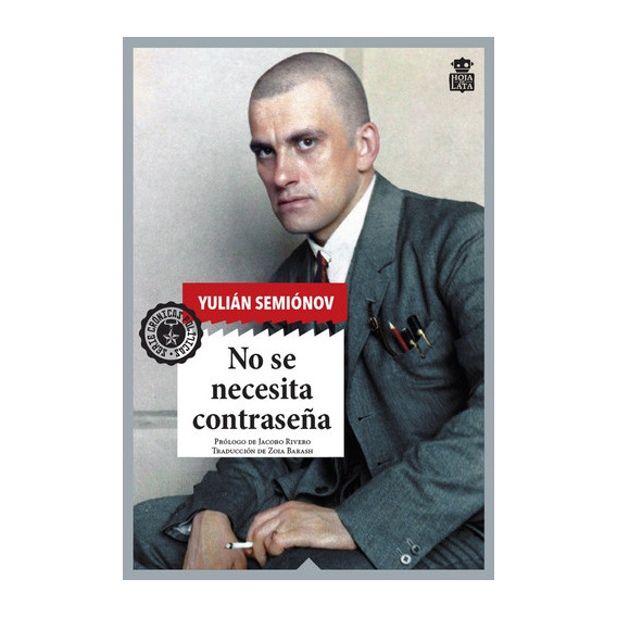 No Se Necesita Contraseña Maxim Isaiev 2, De Yulián Semiónov. Editorial Hoja De Lata En Español