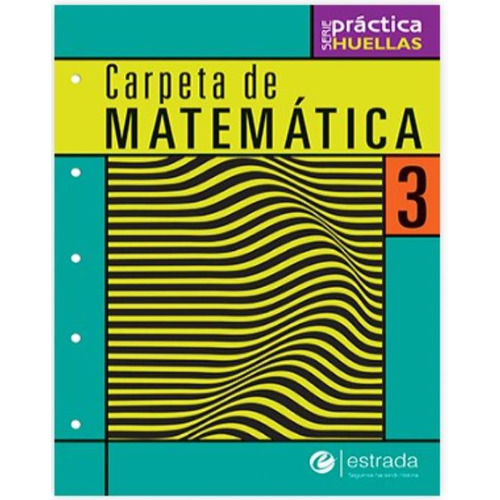 Carpeta De Matematica 3 Práctica Huellas