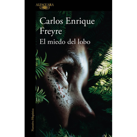 Miedo Del Lobo / Carlos Enrique Freyre (envíos)