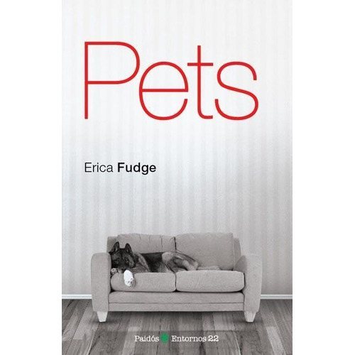Pets De Erica Fudge Paidos