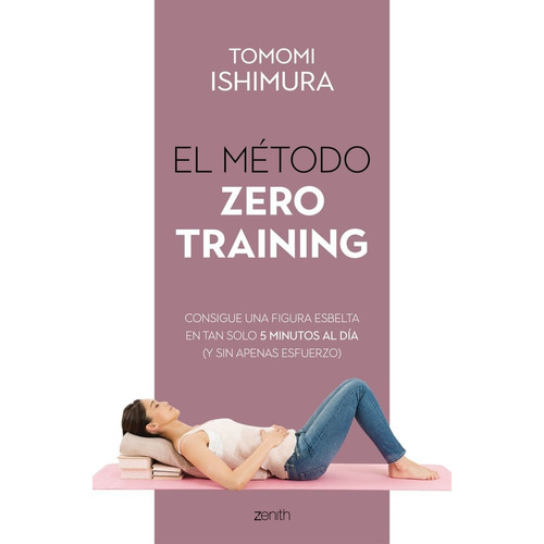 El Mã©todo Zero Training - Ishimura, Tomomi
