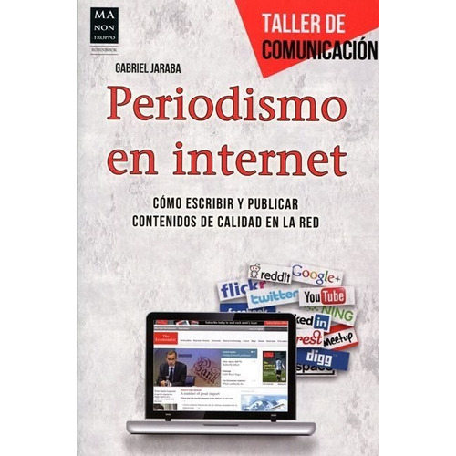 Periodismo En Internet . Taller De Comunicacion - Jaraba