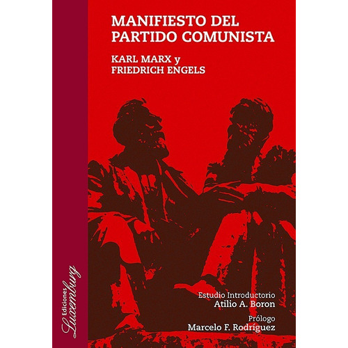 Manifiesto Del Partido Comunista - Marx / Engels - Luxemburg