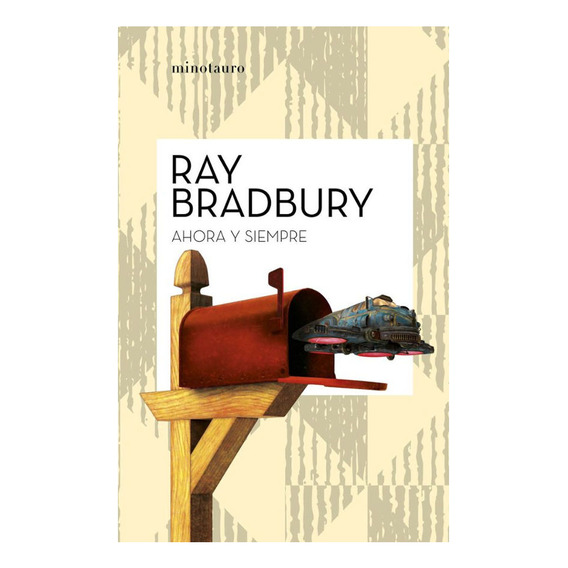 Libro: Ahora Y Siempre / Ray Bradbury