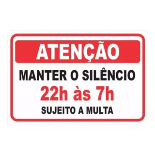 Placa Pvc Mantenha Silêncio Após As 22 Horas 30x20cm 