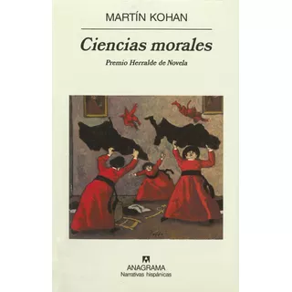 Libro Ciencias Morales - Martín Kohan
