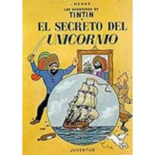 Tintin Y El Secreto Del Unicornio - Herge