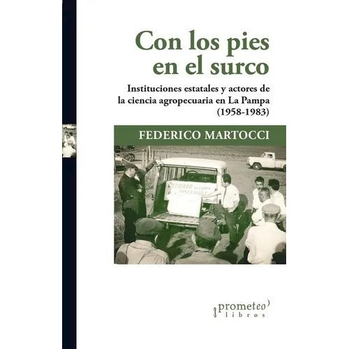 Libro Con Los Pies En El Surco. Instituciones Estatales Y Ac