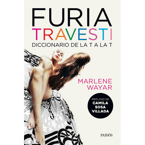 Furia travesti, de Marlene Wayar., vol. No aplica. Editorial Paidos, tapa blanda, edición no aplica en español, 2021