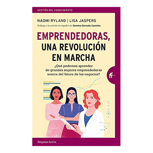 Libro Emprendedoras, Una Revolucion En Marcha