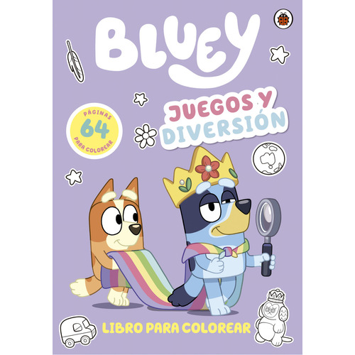 Bluey - Juegos Y Diversión - Libro Para Colorear, De Ladybird Books., Vol. 1.0. Editorial Altea, Tapa Blanda En Español, 2023