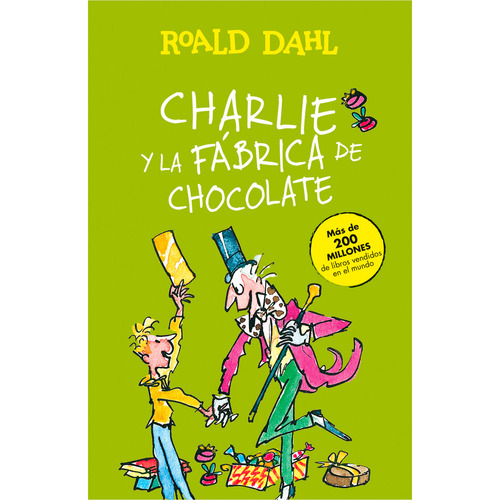 Charlie Y La Fábrica De Chocolate, De Roal Dahl. Editorial Alfaguara, Tapa Dura En Español