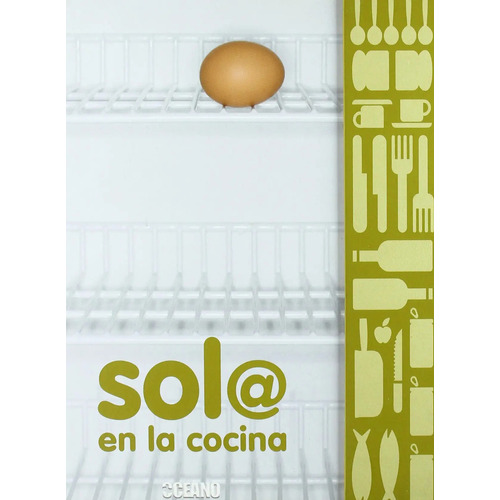 Sola En La Cocina, De Vários Autores. Editorial Oceano, Tapa Dura En Español, 2009