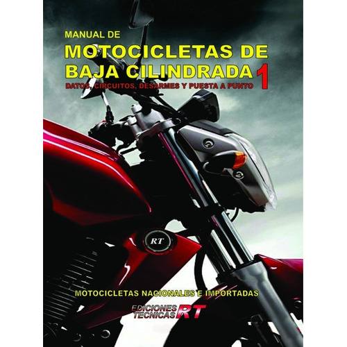 Libro Mecánica De Motos Baja Cilindrada - Rt Ediciones