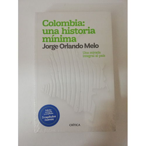 Historia Mínima De Colombia/ Jorge Orlando Melo