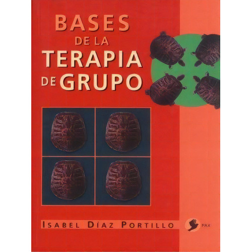 Bases De La Terapia De Grupo