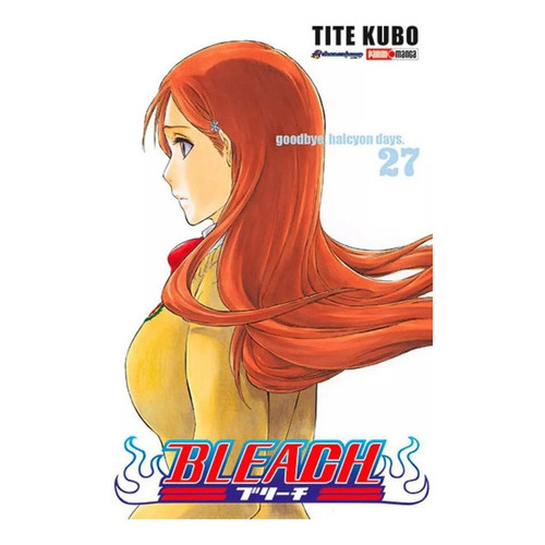 Bleach: Bleach, De Tite Kubo. Serie Bleach, Vol. 27. Editorial Planet Manga, Tapa Blanda, Edición Latinoamerica En Español, 2023