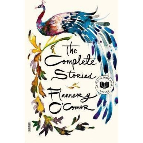 The Complete Stories - Flannery O'connor