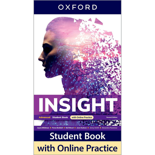 Insight Advanced 2º Edition - Student's Book With Online Practice, De Aa. Vv.. Editorial Oxford University Press, Tapa Blanda En Inglés Internacional, 2023