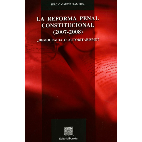 Reforma Penal Constitucional 2007-2008 Democracia