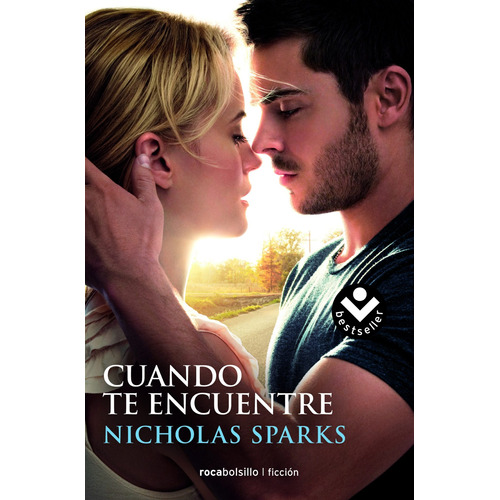 Cuando te encuentre, de Sparks, Nicholas. Serie Ficción Editorial Roca Bolsillo, tapa blanda en español, 2014