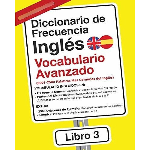Diccionario De Frecuencia - Ingles - Vocabulario Avanzado, De Es Mostusedwords. Editorial Mostusedwords Com, Tapa Blanda En Español, 2018