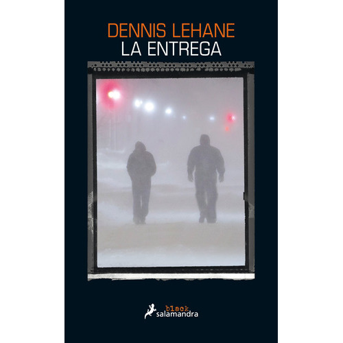 La Entrega, De Lehane, Dennis. Serie Salamandra Black Editorial Salamandra, Tapa Blanda En Español, 2014