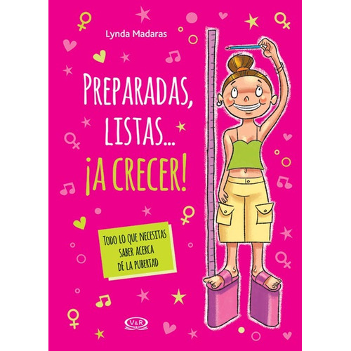 PREPARADAS, LISTAS... A CRECER!, de Madaras, Lynda. Editorial VR Editoras, tapa blanda en español, 2015