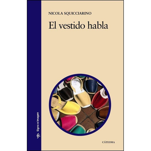 El Vestido Habla - Nicola Squicciarino