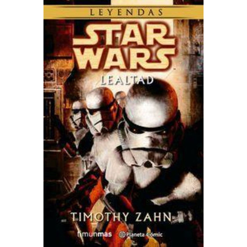 Star Wars Lealtad - Zahn, Timothy