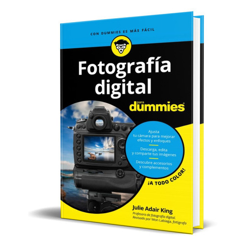 Fotografía Digital Para Dummies, De Julie Adair King. Editorial Ceac, Tapa Blanda En Español, 2017