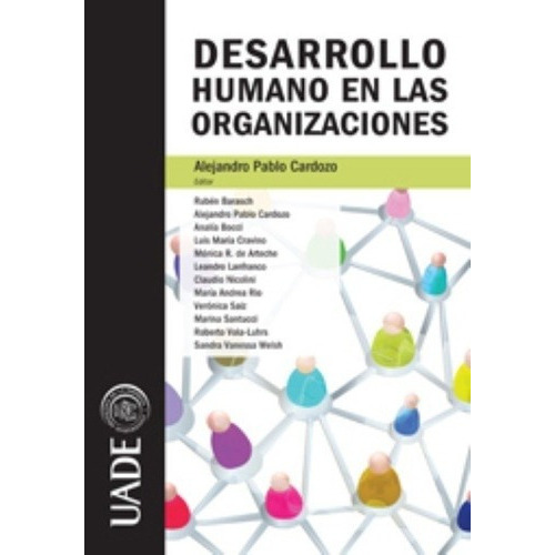 Desarrollo Humano En Las Organizaciones - Alejandro, De Alejandro Pablo Cardozo. Temas Grupo Editorial En Español