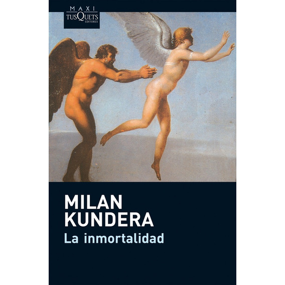 Inmortalidad, La - Milan Kundera